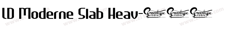 LD Moderne Slab Heav字体转换